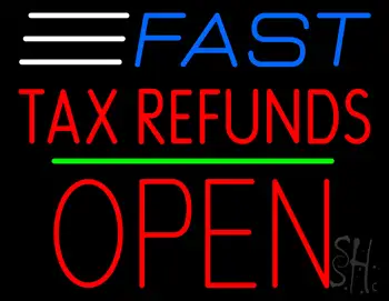 Fast Tax Refunds Block Open Line LED Neon Sign