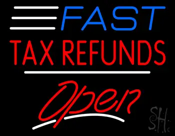 Fast Tax Refunds Open White Line LED Neon Sign