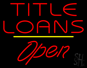 Red Title Loans Open Yellow Line LED Neon Sign