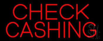 Red Check Cashing Neon Sign
