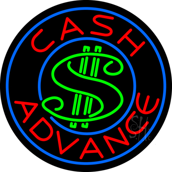 Round Cash Advance Dollar Logo Neon Sign