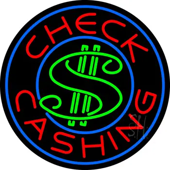 Round Check Cashing Dollar Logo Neon Sign