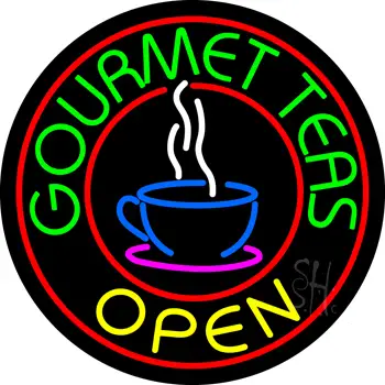Round Gourmet Teas Open Neon Sign